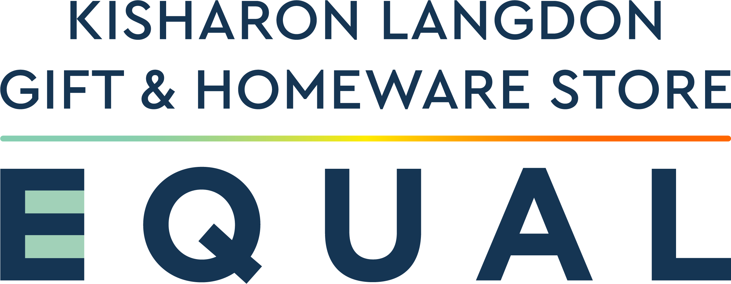 Kisharon Langdon Gift and Homeware Store, Equal